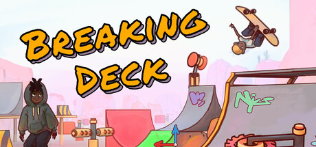 Breaking Deck