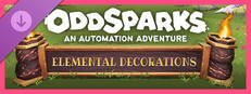 Oddsparks: An Automation Adventure - Craftsman's Elemental Decorations Pack