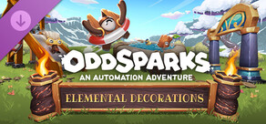 Oddsparks: An Automation Adventure - Craftsman's Elemental Decorations Pack