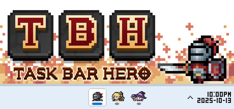 TBH: Task Bar Hero