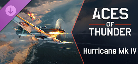 Aces of Thunder - Hurricane Mk IV