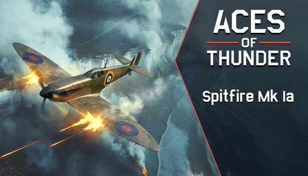 Aces of Thunder - Spitfire Mk Ia on Steam