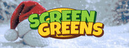 Screen Greens
