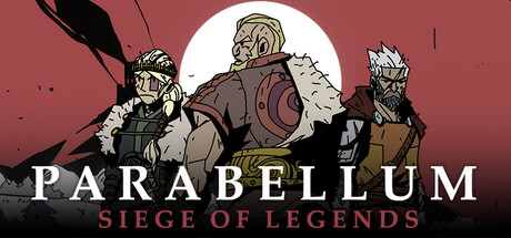 Parabellum: Siege Of Legends — Steam header
