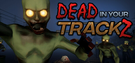 Dead In Your TrackZ Cover Image