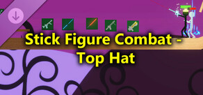 Stick Figure Combat - Top Hat