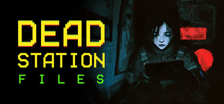 Dead Station Files