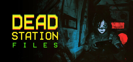 Dead Station Files Cover Image