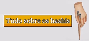 Tudo sobre os hashis