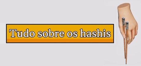 Tudo sobre os hashis