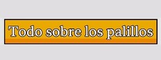 Todo sobre los palillos