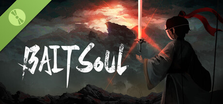 Bait Soul Demo