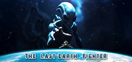 The Last Earth Fighter Cover Image