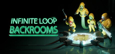 Infinite Loop:Backrooms — Steam header