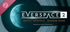 The EVERSPACE™ 2 Official Soundtrack - Expansion Tracks