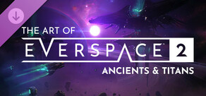 The Art of EVERSPACE™ 2 - Ancients & Titans