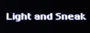Light and Sneak（轻灯慢步）
