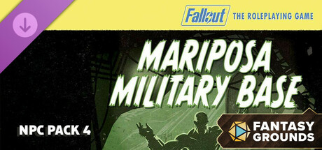 Fantasy Grounds - Fallout RPG - NPC Pack 4 - Mariposa Military Base