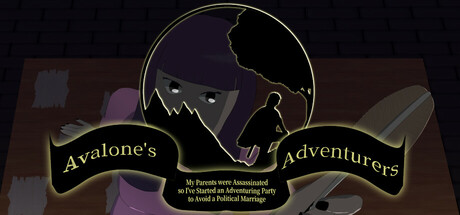 Avalone's Adventurers: My Parents were Assassinated so I've Started an Adventuring Party to Avoid a Political Marriage — Steam header