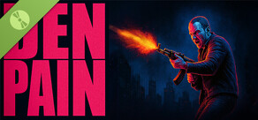 DEN PAIN Demo