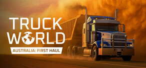 Truck World: Australia - First Haul