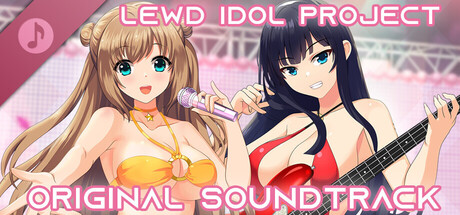 LIP! Lewd Idol Project Vol. 1 Soundtrack