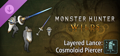 Monster Hunter Wilds - Layered Lance: Cosmoloid Piercer
