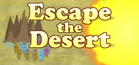 Escape the Desert