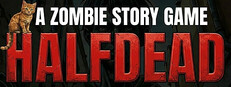 Half Dead: A Zombie Story Game