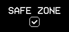SAFE ZONE