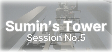 Sumin's Tower:Session No.5 — Steam header