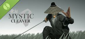 Mystic Cleaver Demo
