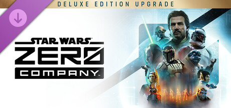 STAR WARS Zero Company™ Deluxe Edition Upgrade
