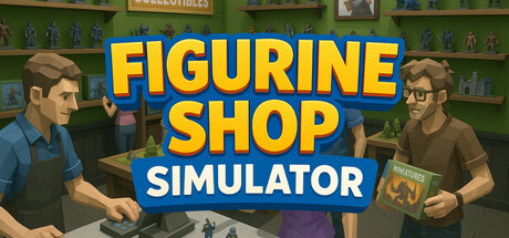 Figurine Shop Simulator