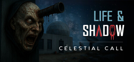 Life & Shadow: Celestial Call
