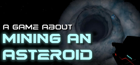 A Game About Mining an Asteroid Cover Image