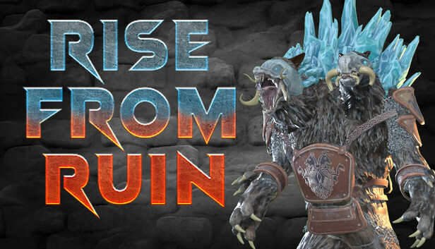 RISE FROM RUIN on Steam
