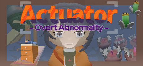 Actuator : Overt Abnormality Cover Image