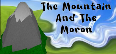 The Mountain And The Moron Cover Image