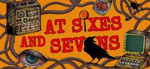 At Sixes and Sevens