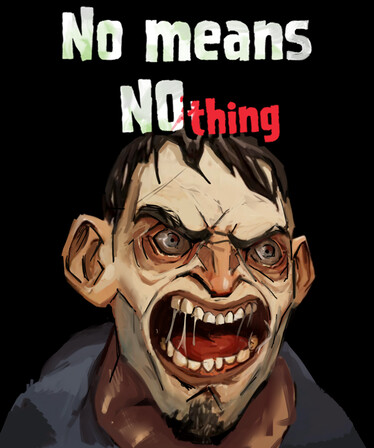 [Bober Bros] No Means Nothing