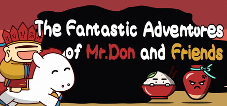 The Fantastic Adventures of Mr. Don and Friends Cover Image