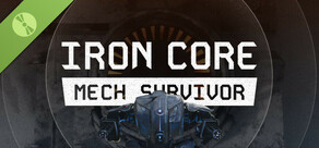 Iron Core: Mech Survivor Demo