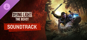 Dying Light: The Beast - Official Soundtrack