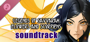 Legends of Savvarah: Flowers and Scorpions Soundtrack