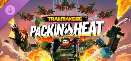 Trailmakers: Packing Heat