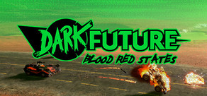 Dark Future: Blood Red States