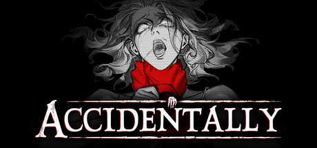 ACCIDENTALLY