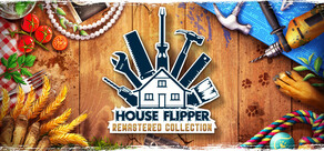 House Flipper Remastered Collection
