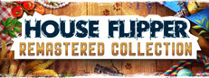 House Flipper Remastered Collection